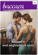 Rasant - und unglaublich sexy