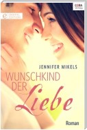 Wunschkind der Liebe