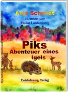 Piks - Abenteuer eines Igels