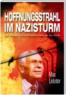 Hoffnungsstrahl im Nazisturm