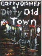 Dirty Old Town