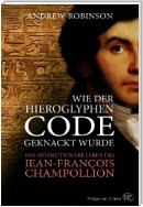 Wie der Hieroglyphen-Code geknackt wurde