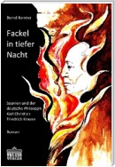 Fackel in tiefer Nacht