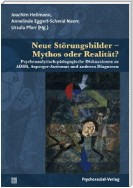 Neue Störungsbilder – Mythos oder Realität?