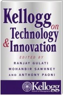 Kellogg on Technology & Innovation