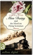 Miss Daisy und der Mord im Flying Scotsman