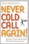 Never Cold Call Again