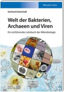Welt der Bakterien, Archaeen und Viren