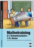 Mathetraining in 3 Kompetenzstufen - 7./8. Klasse