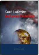 Auf zwei Planeten