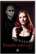 Vampire unter uns!