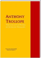 The Collected Works of Anthony Trollope