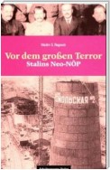 Gab es eine Alternative? / Vor dem Grossen Terror - Stalins Neo-NÖP