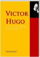 The Collected Works of Victor Hugo