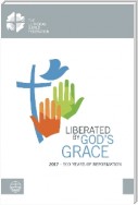 Liberated by God’s Grace