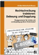 Rechtschreibung trainieren: Dehnung und Dopplung