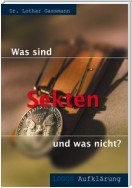 Was sind Sekten - und was nicht?