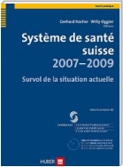Système de santé suisse 2007-2009