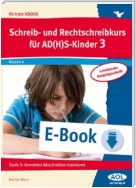 Schreib-/Rechtschreibkurs für AD(H)S-Kinder 3 LA