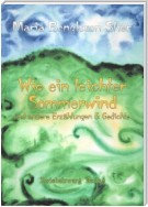 Wie ein leichter Sommerwind