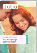 Nur eine feurige Sommerliebe?