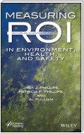 Measuring ROI in Environment, Health, and Safety