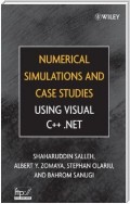 Numerical Simulations and Case Studies Using Visual C++.Net