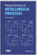 Physical Chemistry of Metallurgical Processes