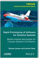 Rapid Prototyping Software for Avionics Systems