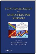 Functionalization of Semiconductor Surfaces