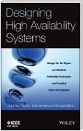 Designing High Availability Systems