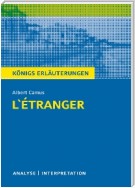 L'Étranger - Der Fremde. Königs Erläuterungen.