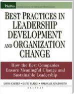 Best Practices in Leadership Development and Organization Change