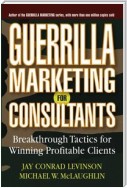 Guerrilla Marketing for Consultants