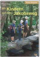 Mit Kindern auf dem Jakobsweg