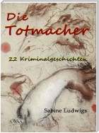 Die Totmacher