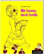 Mit Carmen durch Sevilla