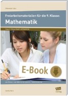 Freiarbeitsmaterialien f. d. 9. Klasse: Mathematik