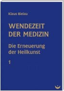 Wendezeit der Medizin