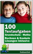 Mathe Grundschule - 100 Textaufgaben