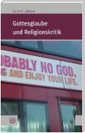 Gottesglaube und Religionskritik