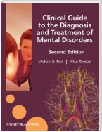 Clinical Guide to the Diagnosis and Treatment of Mental Disorders