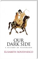 Our Dark Side