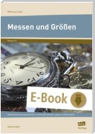 Messen und Größen - Klasse 3 und 4