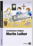 Lernstationen Religion: Martin Luther