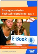 Strategiebasiertes Rechtschreibtraining Band 1