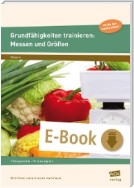 Grundfähigkeiten trainieren: Messen und Größen