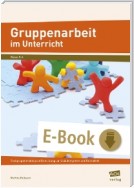 Gruppenarbeit im Unterricht