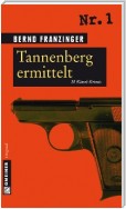 Tannenberg ermittelt