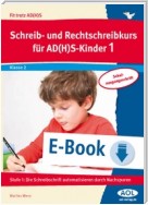 Schreib-/Rechtschreibkurs für AD(H)S-Kinder 1 SAS